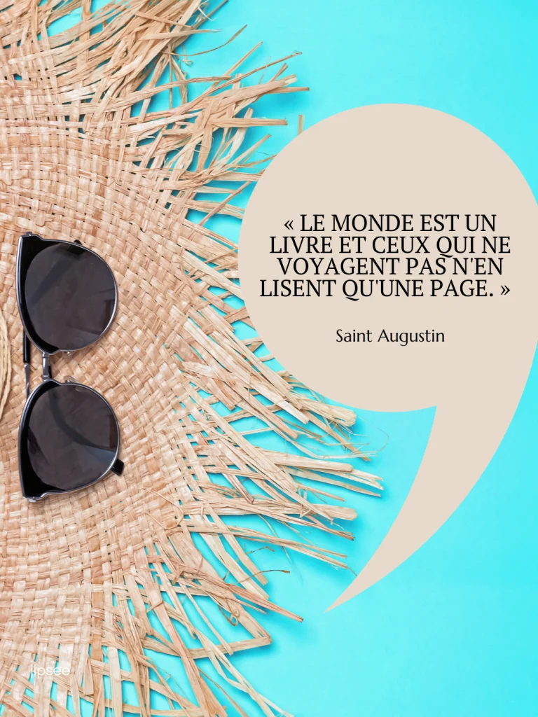 citation voyage le monde est un livre et ceux qui ne voyagnet pas n'en lisent qu'une page