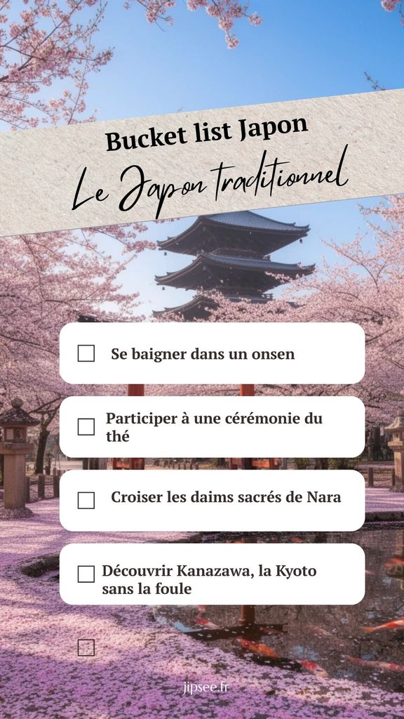 bucket list japon le japon traditionnel